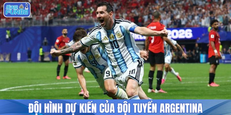 Đội hình dự kiến của đội tuyển Argentina