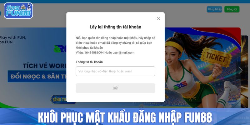 Khôi phục mật khẩu đăng nhập FUN88