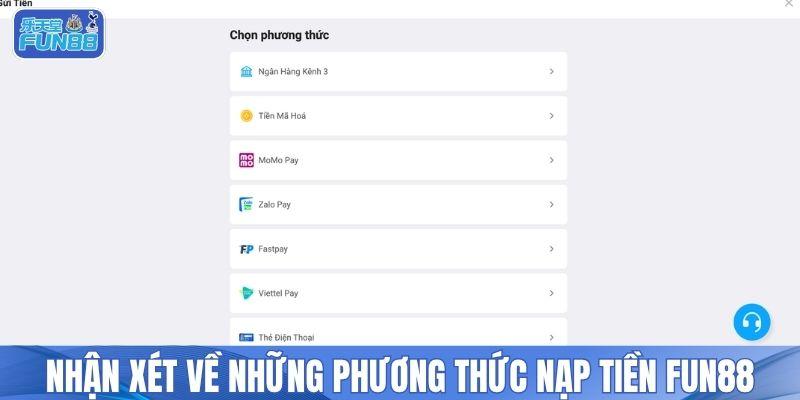Nhận xét về những phương thức nạp tiền FUN88