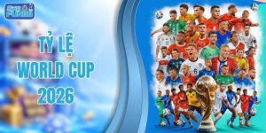 Tỷ lệ World Cup 2026